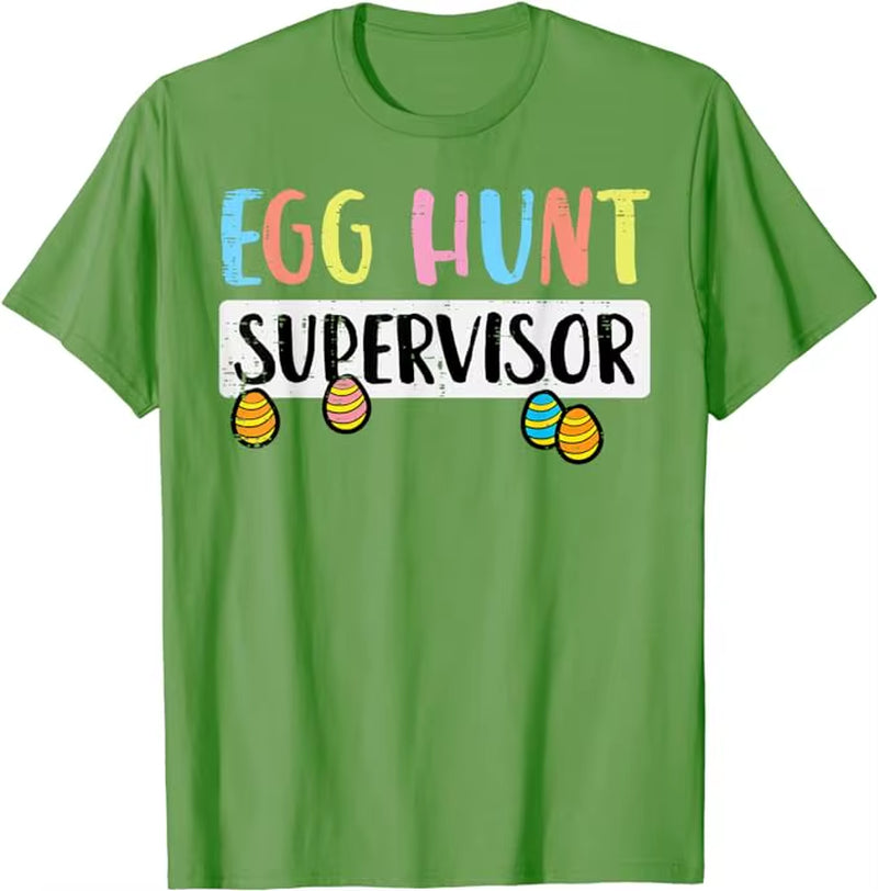 Easter Egg Hunt Supervisor Funny Mom Dad Men Women Kids T-Shirt Easter Day Gifts Humorous Family Friends Clothes Tops