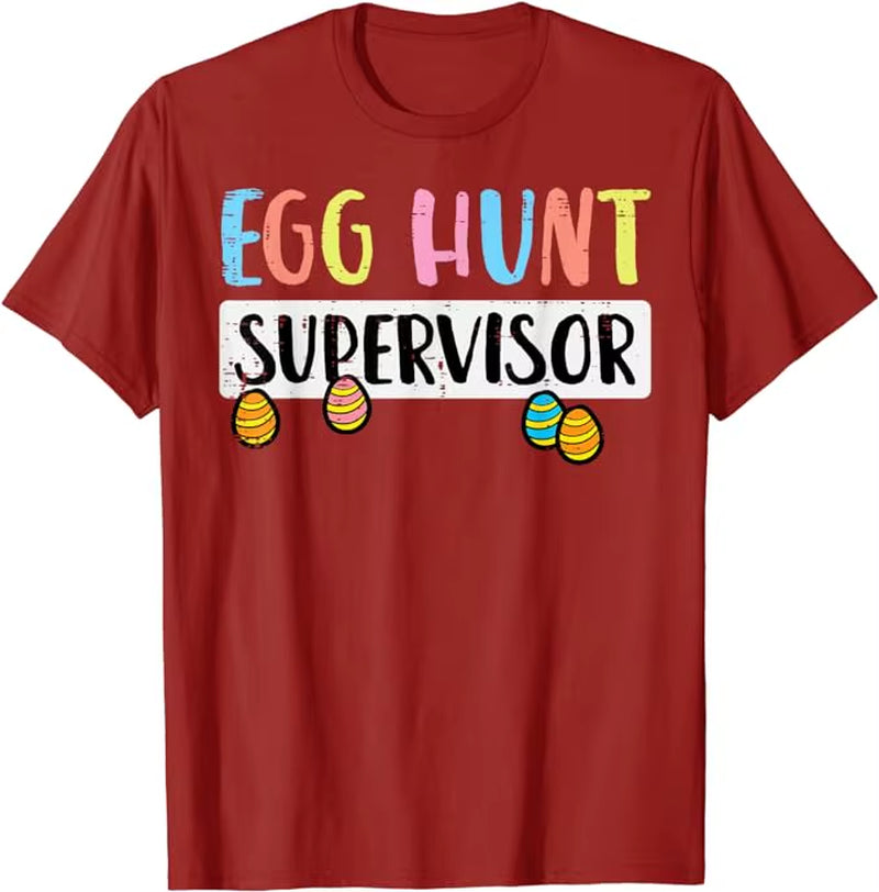 Easter Egg Hunt Supervisor Funny Mom Dad Men Women Kids T-Shirt Easter Day Gifts Humorous Family Friends Clothes Tops