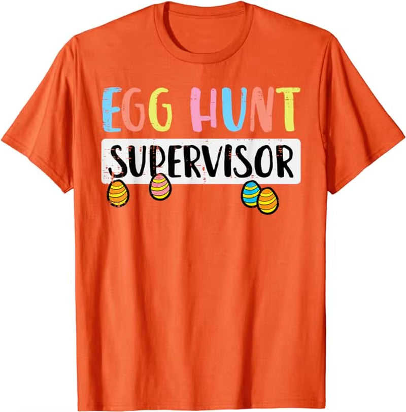 Easter Egg Hunt Supervisor Funny Mom Dad Men Women Kids T-Shirt Easter Day Gifts Humorous Family Friends Clothes  Tops