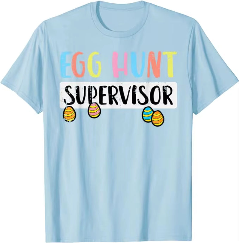 Easter Egg Hunt Supervisor Funny Mom Dad Men Women Kids T-Shirt Easter Day Gifts Humorous Family Friends Clothes  Tops